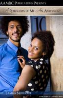 A Reflection of Me An AAMBC Anthology 0982145519 Book Cover