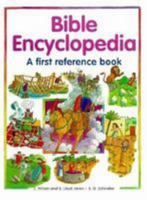 Bible Encyclopedia: A First Reference Book 0784703442 Book Cover