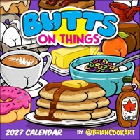 Butts on Things 2027 Wall Calendar B0GF9LL12W Book Cover