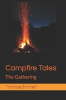 Campfire Tales: The Gathering B08JJGLXZF Book Cover