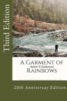 A Garment of Rainbows 1533586632 Book Cover