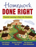 Homework Done Right: Powerful Learning in Real-Life Situations 1629145602 Book Cover