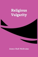 Religious Vulgarity 9354446825 Book Cover