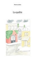 La quête 2322405957 Book Cover
