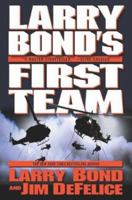 Larry Bond's First Team 0765346389 Book Cover