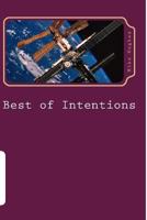 Best of Intentions 0966413059 Book Cover