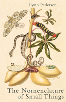 The Nomenclature of Small Things 0887486096 Book Cover