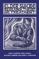 Elder Suicide: Research, Theory, and Treatment 1557982406 Book Cover