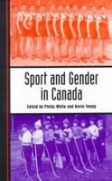 Sport and Gender in Canada 0195419871 Book Cover