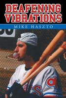 Deafening Vibrations 1481755870 Book Cover