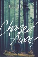 Chased Away 1525533959 Book Cover