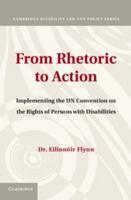 From Rhetoric to Action: Implementing the Un Convention on the Rights of Persons with Disabilities 110701171X Book Cover