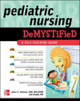 Pediatric Nursing Demystified 0071609156 Book Cover