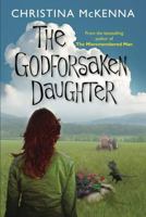 The Godforsaken Daughter 1477827455 Book Cover