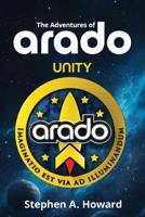 The Adventures of arado - Book 1: Unity 1764058704 Book Cover