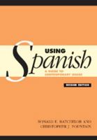 Using Spanish: A Guide to Contemporary Usage 0521269873 Book Cover
