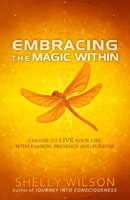 Embracing the Magic Within B085RT8HS6 Book Cover