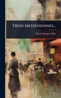 Trois MessÃ(c)niennes... (French Edition) 1024878465 Book Cover