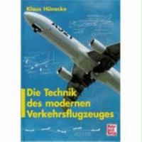 Die Technik des modernen Verkehrsflugzeuges. 3613018950 Book Cover