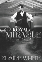 A Royal Miracle 1983747785 Book Cover