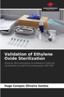 Validation of Ethylene Oxide Sterilization 6209294936 Book Cover