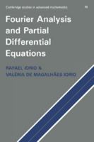 Fourier Analysis and Partial Differential Equations 0521629098 Book Cover