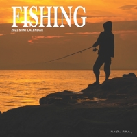 Fishing: 2021 Calendar B08P8QK9JP Book Cover