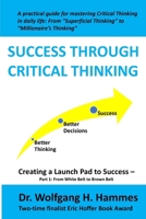 Success through Critical Thinking - Creating a Launch Pad to Success 1944614028 Book Cover