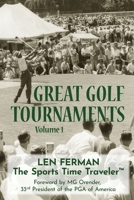 Great Golf Tournaments: Volume 1 B0FF4M1ZPY Book Cover