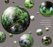 Nature Aquarium: Complete Works 1985-2009 0793806496 Book Cover