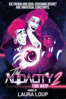 The Audacity 2 : Time Warp 1733221220 Book Cover