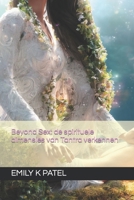 Beyond Sex: de spirituele dimensies van Tantra verkennen (Forbidden Tantra Series) (Dutch Edition) B0CFZC75KS Book Cover