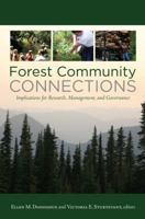 Forest Community Connections: Implications for Research, Management, and Governance (RFF Press) (Resources for the Future) 193311567X Book Cover