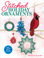 Stitched Holiday Ornaments 162700761X Book Cover