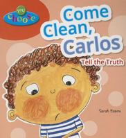 Come Clean, Carlos 0766043061 Book Cover