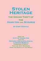 Stolen Heritage: The Grand Theft of the Hamilton and Scourge 1883056381 Book Cover