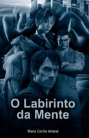 O Labirinto da Mente: Edição Internacional (Portuguese Edition) B0DY6CV5HZ Book Cover
