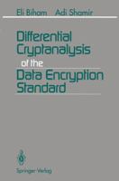 Differential Cryptanalysis of the Data Encryption Standard 1461393167 Book Cover