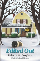 Edited Out (Seffi Wardwell Mysteries) B0FLVKH7GT Book Cover