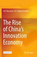 The Rise of China’s Innovation Economy 9819982332 Book Cover