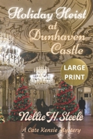Holiday Heist at Dunhaven Castle: A Cate Kensie Mystery null Book Cover