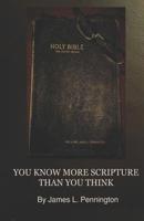 You Know More Scripture Than You Think 1076454283 Book Cover