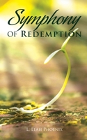 Symphony of Redemption 150490530X Book Cover