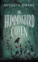 The Hummingbird Coven 1958559067 Book Cover