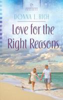 Love for the Right Reasons 0373486480 Book Cover