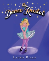 The Dance Recital 1649902220 Book Cover