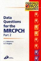 Data Questions for the MRCPCH Part 2 (Churchill's Pass Paediatrics) 0443064741 Book Cover