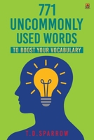 771 Uncommonly Used Words to Boost Your Vocabulary 1807210839 Book Cover