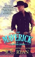 The Maverick of Copper Creek 145557225X Book Cover