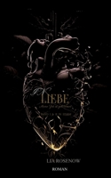 In Liebe...Meine Zeit ist gekommen: Band I & Band II in einem (German Edition) 3384343859 Book Cover